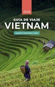 GUÍA VIAJE VIETNAM (Spanish Edition)