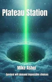 Plateau Station: A thrilling scifi action adventure