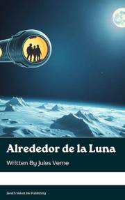 Alrededor de la Luna (Spanish Edition)