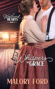 Whispers of Grace: A Christian Romance (Westward Hearts Book 1)