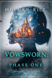 Vowsworn: Phase One (Book One of the Vowsworn Series)