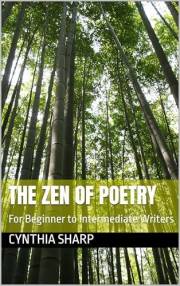 The Zen of Poetry: For Beginner to Intermediate Writers