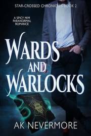 Wards and Warlocks (Star-Crossed Chronicles Book 2)