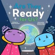 Are They Ready for Us?