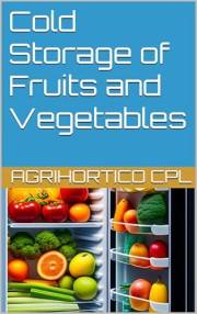 Cold Storage of Fruits and Vegetables
