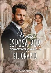 Uma esposa por contrato para o bilionário (Portuguese Edition)