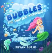 Bubbles the Farting Mermaid