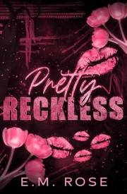 Pretty Reckless (Savages Book 2)