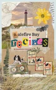 Balefire Bay Recipes (Balefire Bay Mysteries)