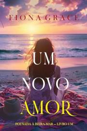 Um Novo Amor (Pousada à Beira-mar — Livro Um) (Portuguese Edition)