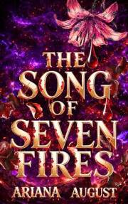 The Song of Seven Fires: A Dark Romantasy Saga (Mythos of the Hollowed Souls Book 1)