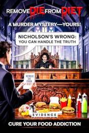 REMOVE DIE FROM DIET: A MURDER MYSTERY—YOURS!