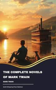 The Complete Novels of Mark Twain