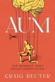 AUM: The Moment That Holds Everything