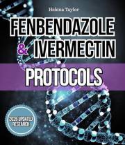 Fenbendazole & Ivermectin Protocols: A Clear, Research-Informed Guide to Fenbendazole & Ivermectin with Evidence Summaries, S