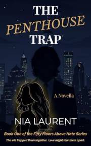 The Penthouse Trap (Fifty Floors Above Hate, Book 1)