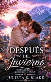 Después del invierno: Una historia de amor que nace después del duelo (Amar para sanar nº 2) (Spanish Edition)