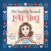 The Twenty Second Love Hug
