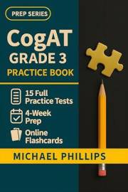CogAT Grade 3 Practice Book: 15 Full-Length COGAT Grade 3 Level 9 Practice Tests — Realistic Gifted Program Exam Simulations