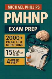PMHNP Exam Prep: A complete tutor-style program to pass the ANCC PMHNP-BC in 30 days — DSM-5-TR differentials, psycho pharm d