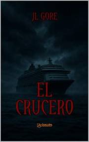 El Crucero (Terror Cercano) (Spanish Edition)