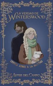 La verdad de Winterswood: Cuenta atrás a la Navidad [Romance navideño millonario] (Spanish Edition)