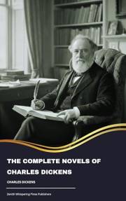 The complete novels of Charles Dickens
