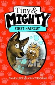 Tiny and Mighty: First Haircut