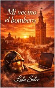 Mi Vecino el Bombero (Spanish Edition)