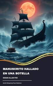 Manuscrito hallado en una botella (Spanish Edition)