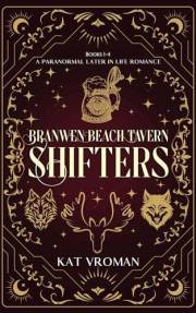 Branwen Beach Tavern Shifters: Books 1-4: A Paranormal Later in Life Romance