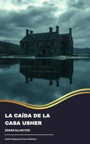 La caída de la Casa Usher (Spanish Edition)