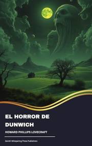 El Horror de Dunwich (Spanish Edition)