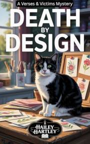 DEATH BY DESIGN: A Verses & Victims Mystery (Verses and Victims Mysteries Book 1)