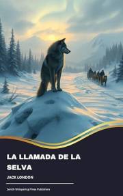 La llamada de la selva (Spanish Edition)