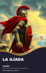 La Ilíada (Spanish Edition)