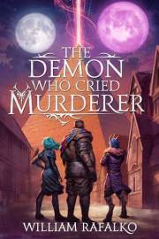 The Demon Who Cried Murderer