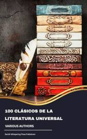 100 Clásicos de la Literatura Universal (Spanish Edition)