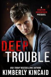 Deep Trouble: A Station Seventeen Protector Romance