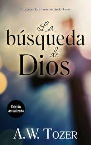 La búsqueda de Dios (Spanish Edition)