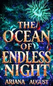 The Ocean of Endless Night: A Dark Romantasy Saga (Mythos of the Hollowed Souls Book 3)