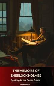 The Memoirs of Sherlock Holmes