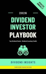 The Dividend Investor Playbook (2026): Top Stocks and Strategies to Earn Passive Income