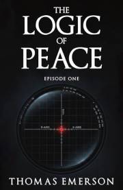 The Logic of Peace: Episode One