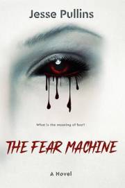 The Fear Machine