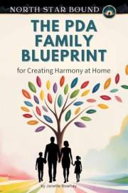 The PDA Family Blueprint: Creating Harmony at Home