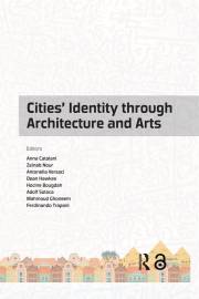 Cities' Identity Through Architecture and Arts: Proceedings of the International Conference on Cities' Identity through Archi