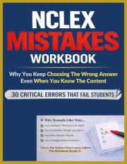 NCLEX-RN Mistake Workbook: Why You Keep Choosing The Wrong Answer: NCLEX Test-Taking Mistakes, Thinking Errors, Traps, and De