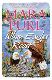 When Eagles Roost: Milford-Haven Novellas