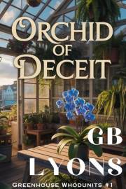 Orchid of Deceit: A Gardening Cozy Mystery (The Greenhouse Whodunits Mystery Series Book 1)